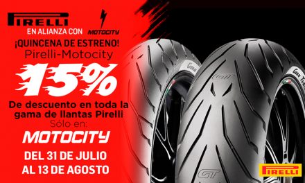 ¡Quincena de estreno con Pirelli-Motocity!