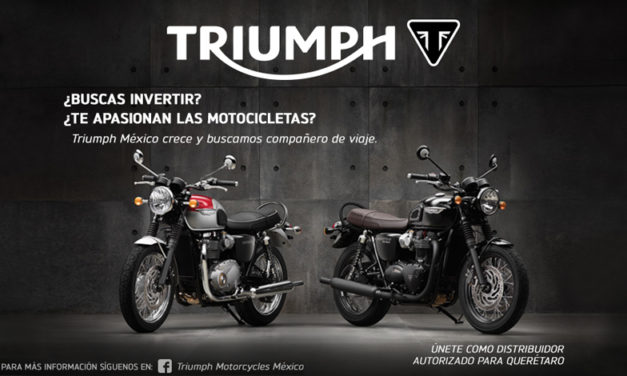 ¡Se busca un aliado Triumph en la ciudad de Querétaro!